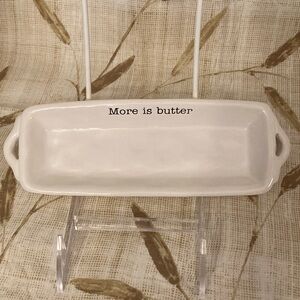 Mud Pie “More is Butter” Uncovered White Butter Dish 7”